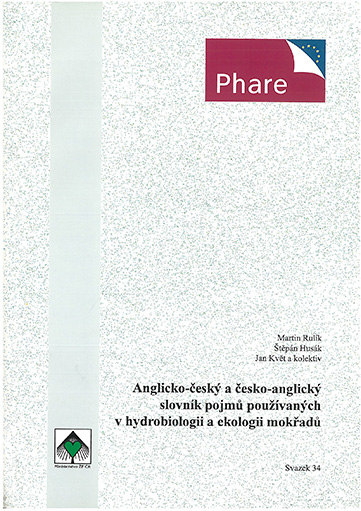 Anglicko-český a česko-anglický slovník pojmů používaných v hydrobiologii a ekologii mokřadů (1996) – sv. 34